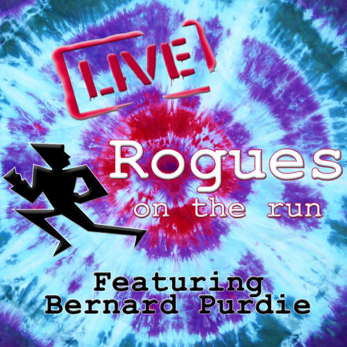 Rogues on the Run Live with Bernard Purdie
